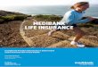 MEDIBANK LIFE INSURANCE · Medibank Life Insurance | Combined Product Disclosure Statement and Financial Services Guide | 3 This help now goes beyond traditional health insurance