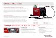 Why SPEEDTEC® 215C - Rapid Welding · colour TFT User Interface which makes welding set up fast and easy. ... Lift TIG, MIG, Flux-Cored Issue Date 02/16 ... and beginners