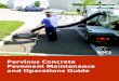 Pervious Concrete Pavement Maintenance and Operations … · Pervious Concrete Pavement Maintenance and Operations Guide | 3 Pervious Concrete Maintenance: Plan and Practice Maintenance