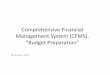 Comprehensive Financial Management System (CFMS), “Budget ...finance.bih.nic.in/Documents/CFMS-Budget-Preparation.pdf · Creation of Estimation file • User will click on create