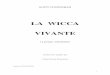 Cunningham - La Wicca vivante - p7. 1 SCOTT CUNNINGHAM LA WICCA VIVANTE La pratique individualis©e