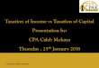 Taxation of Income vs Taxation of Capital Presentation by ... · Taxation of Income vs Taxation of Capital Presentation by: CPA Caleb Mokaya ... Taxation of income in Kenya and 
