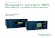 Modbus communication - Schneider Electric · Modbus communication Managing the Modbus protocol Protocol operation Modbus is used to exchange information between a master and one or