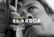 A film by PAblo fendrik El ARDOR - cdn-media.festival ...cdn-media.festival- · PDF fileSYNOPSIS Gael Garcia Bernal portrays a mysterious man who emerges from the Argentinean rainforest