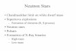 Neutron Stars - University of Iowaastro.physics.uiowa.edu/~kaaret/heastro10s/L13_ns.pdf · Spinning Neutron Stars? GMm r2 ... For the Crab pulsar, ... suggest NS forms via accretion