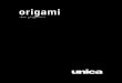 origami - zoiss.ro‚CI CERAMICE/UNICA BY TARGET/201… · Origami si ispira ai motivi dell’omonima arte giapponese di piegare la carta. Linee sottili di piegatura accostate a motivi