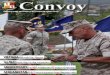 Convoy The - Defense Video & Imagery Distribution System · systems and ground combat skills. “Every Marine is tasked with being a provisional rifleman across the board, 