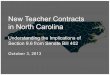 New Teacher Contracts in North Carolina - NCEES Wikincees.ncdpi.wikispaces.net/file/view/New+Teacher... · Understanding Teacher Contracts in North Carolina New State Statutes Governing