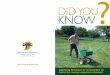 DID YOU KNOW - Purdue University · DID YOU? Office of Indiana State Chemist Telephone ... Applying fertilizer or weed killer to lawns for money requires a ... To schedule an exam