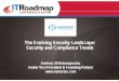 The Evolving Security Landscape: Security and Compliance ... · The Evolving Security Landscape: Security and Compliance Trends ... Data Centers & Cloud Computing ... The security