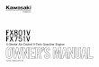 FX801V FX751V OWNER’S MANUAL - Brand New Enginesbrandnewengines.com/pdf/fx751v.fx801vom.pdf · FX801V FX751V Part No. 99920-2231-05 O4-Stroke Air-Cooled V-Twin Gasoline EngineWNER’S