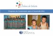 Programa de Cooperación para el Desarrollo 2011 · en los centros de la orden de Madre Teresa de Calcuta. • En 2005 conoce la ONG india Seva Sangh Samiti, con quien trabaja desde