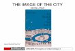 KEVIN LYNCH the image of the city - Open Architecture …openarc.co.za/sites/default/files/Attachments/OA Kevin Lynch rev1.pdf · URD400S Principles of Urban Design 4 KEVIN LYNCH