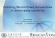 Creating World-Class Universities in developing countries WCU Nov 07.pdf · Creating World-Class Universities in developing countries ... • Universiti Teknologi Malaysia’s definition