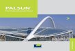 PALSUN - Palram Americas · SolarSmart™ Cool-Light Products 16 ... Protective see-through guards for machines in factories ... PALSUN® Solar Control* Efficient heat-blocking, 
