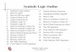 Symbolic Logic Outline - University of Oklahomacs1313.ou.edu/symbolic_logic_lesson.pdf · Symbolic Logic Lesson CS1313 Spring 2018 1 Symbolic Logic Outline 1. Symbolic Logic Outline