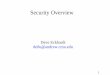 Security Overview - Carnegie Mellon School of Computer …410-f03/lectures/L33_Security.pdf · 2.Break system security to get hashed password file 3.Scan enormous dictionary Bribing