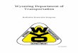Wyoming Department of Transportation · PREFACE Wyoming is a non-agreement state and therefore falls under the authority of the Nuclear Regulatory Commission. The Wyoming Department