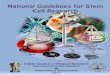 National Guidelines for Stem Cell Research (2013) 2013.pdf · clinical findings that have significantly changed the scope of stem cell research and possible translation. The present