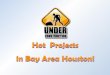 Hot Projects in Bay Area Houston! PROJECTS/Hot Projects... · 2016-12-15 · Riverbend development project is nearly 60 acres. Retail, office, restaurants, hotel are proposed. 90-slip