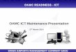 OAMC ICT Maintenance Presentation - Oman Airports READINESS - ICT.pdf · • OAMC are recruiting 290 staff to prepare them for maintenance and ... –Local Support driven by KPI’s