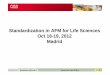 Standardization in AFM for Life Sciences Oct 18-19, …afm4nanomedbio.eu/Data/Sites/1/madrid_2012/jlp_madrid... · We take the term “test object” from the paper Test objects and