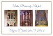 Organ Recitals 2013-2014 - Duke Chapel 13-14.pdf · The Organ Recital Series at Duke University is sponsored by Duke Chapel. All recitals are on Sundays at 5:00 p.m. (unless otherwise