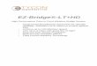 EZ-Bridge®-LT+HD - tyconsystems.com Manuals... · Plug and Play Simple Installation ... EZ-Bridge® ships with DHCP client enabled so if the unit has access to your network it will