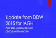 Update from DDW 2015 for IAGH · Update from DDW 2015 for IAGH PROF REZA MALEKZADEH M.D DDRC/TUMS TIRMAH 1394
