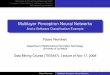 Multilayer Perceptron Neural Networks - Jyväskylän …users.jyu.fi/~nieminen/dm2008mlp/dm_mlp.pdf · Basic Idea of Artiﬁcial Neural Networks (ANN) Training of a Neural Network,