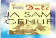 Tajni život Salvadora Dalija - - BUDITE KREATOR …carolija.online/wp-content/uploads/2016/08/Salvador-Dali...mek, nepomičan, topao, simetričan, dvostruk i lepljiv. Već tada, sve
