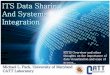 ITS Data Sharing And Systems Integration - Buffalomceer.buffalo.edu/.../TRANSIMS/08_Pack.pdf · ITS Data Sharing And Systems Integration RITIS Overview and other thoughts on the importance