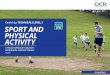Cambridge TECHNICALS LEVEL 3 SPORT AND PHYSICAL ACTIVITY … · Cambridge TECHNICALS LEVEL 3 SPORT AND PHYSICAL ACTIVITY. 2 CAMBRIDGE TECHNICALS IN SPORT AND PHYSICAL ACTIVITY A PROJECT