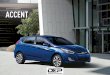 2017 HYUNDAI accent - cdn.dealereprocess.netcdn.dealereprocess.net/cdn/brochures/hyundai/2017-accent.pdf · 6-speed manual transmission gives you an engaging, hands-on experience