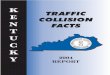 Kentucky Traffic Collision Facts 2004 Report · KENTUCKY TRAFFIC COLLISION FACTS 2004 Prepared by: Kentucky Transportation Center College of Engineering University of Kentucky Lexington,