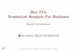 Bus 273: Statistical Analysis For Business · Bus 273: Statistical Analysis For Business Harald Schmidbauer c Harald Schmidbauer & Angi R osch, 2014