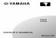 OWNER’S MANUAL - Yamaha Motor Company · F25A/T25A paper LIT-18626-04-70 F25A T25A OWNER’S MANUAL U.S.A.Edition 65W-9-15 hyoshi 01.5.10 2:06 PM y[W1 (2,1)