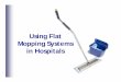 Using Flat Mopping Systems in Hospitals - WSPPNwsppn.org/pdf/hospital/08 Flat Mops (Arizona).pdf · Using Flat Mopping Systems in Hospitals. Take Home Message 1. A practical, common-sense