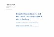 Notification of RCRA Subtitle C Activity Instruction .The Notification of RCRA Subtitle C Activities