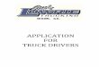 Mike Lowrie Trucking, Inc., · APPLICATION FOR EMPLOYMENT Mike Lowrie Trucking, Inc. Mike Lowrie Transport, Inc. MC Transport Services, Inc. P.O. Box 207 Dixon, Ca 95620