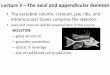 Lecture 3 – The axial and appendicular · PDF fileLecture 3 – The axial and appendicular skeleton • The vertebral column, cranium, jaw, ribs, and intramuscular bones comprise