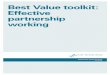 Best Value toolkit: Effective partnership working · Introduction The Audit of Best Value “Achieving Best Value is about ensuring sound governance, good management, public reporting