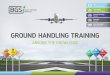  · BGS TRAINING Why us IATA Full compliance of training programs with IATA and ... (WorldTracer training) Airside Safety Training Course Gabriele Petraityte
