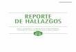 REPORTE DE HALLAZGOS - Cidac · El “Reporte de Hallazgos para el seguimiento y la evalua-ción de la implementación y operación del nuevo sistema