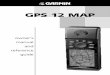 GPS 12 MAP - Retro-GPSretro-gps.info/Manuals/downloads/files/ Garmin GPS 12MAP.pdf · Thank you for choosing the GARMIN GPS 12 MAP—the smallest, easiest-to-use GPS navigator for