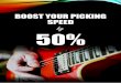 BOOST YOUR PICKING SPEED by 50% - irp … fileTHE SEVEN SINS OF PICKING TECHNIQUE If you eliminate everything holding you back, you’ll play fast. It’s that simple. All you have
