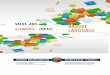 VALUE AND OF IMPACTIMPACT BASQUE EEEECONOMICCONOMIC LANGUAGE · 5. Introduction This general report corresponds to the study carried out by the Siadeco Research Society for the Basque