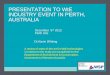 PRESENTATION TO WtE INDUSTRY EVENT IN PERTH, AUSTRALIA · INDUSTRY EVENT IN PERTH, AUSTRALIA ... Reduced corrosion risk allows for higher steam temperatures ... London Town Gas Pall