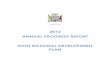 2012 ANNUAL PROGRESS REPORT SIXTH NATIONAL DEVELOPMENT PLAN · 2012 Annual Progress Report | Sixth National Development Plan i FOREWORD The 2012 Sixth National Development Plan (SNDP)