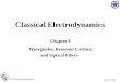 Classical Electrodynamics - National Chiao Tung …ocw.nctu.edu.tw/course/classical_electrodynamics/electrodynami… · Classical Electrodynamics Chapter 8 Waveguides, Resonant Cavities,